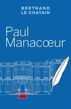 Bertrand Le Chatain - Paul Manacoeur.