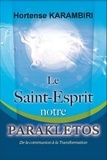 KARAMBIRI Hortense - Le Saint-Esprit, notre Parakletos - De la communion à la transformation.