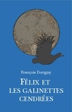 François Dorigny - Félix et les galinettes cendrées - Les galinettes et les chassassins partie 1.