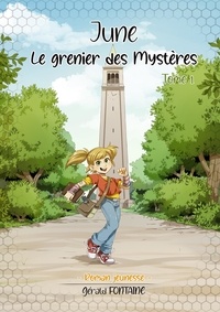 Gérald Fontaine - June, tome 1 - Le Grenier des mystères.
