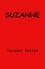 Jacques SUISSA - Suzanne - Pièce de théâtre.