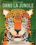 Nancy Dickmann et Paul Daviz - Dans la jungle - Avec des animaux à construire ! 5 maquettes et 44 pièces à assembler.
