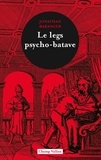 Jonathan Baranger - Le legs psycho-batave.
