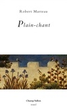 Robert Marteau - Plain-chant - Liturgie 9, 2007-2008.