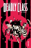 Rick Remender et Wes Craig - Deadly Class Tome 3 : The Snake Pit.