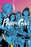 Brian K. Vaughan et Cliff Chiang - Paper Girls Tome 1 : .