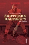 Jason Aaron et Jason Latour - Southern Bastards Tome 2 : Sang et sueur.