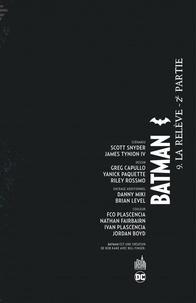 Batman Tome 9 La relève. 2e partie