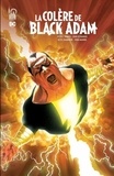 Peter J. Tomasi et Doug Mahnke - La Colère de Black Adam.