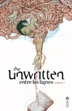 Mike Carey et Peter Gross - The Unwritten - Entre les lignes Tome 1 : Tommy Taylor et l'identité factice.