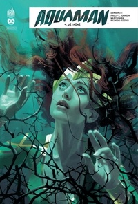 Dan Abnett et Phillip Kennedy Johnson - Aquaman Rebirth Tome 4 : Détrôné.