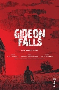 Gideon Falls Tome 1 La grange noire