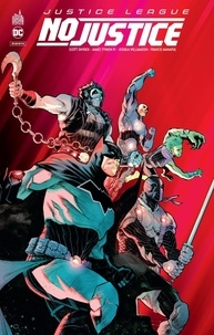 Scott Snyder et James Tynion - Justice League  : No justice.