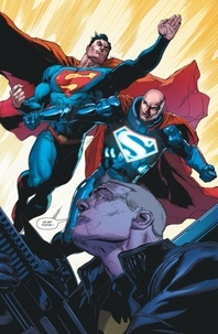 Superman Rebirth Tome 6 Imperius Lex