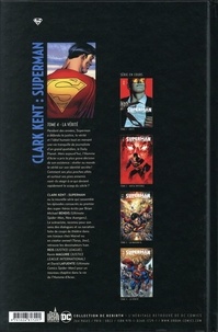 Clark Kent : Superman Tome 4 La vérité