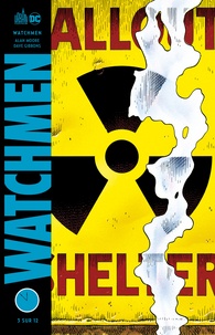 Alan Moore et Dave Gibbons - Watchmen Tome 3 : .