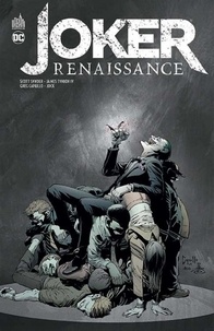 Scott Snyder et James Tynion - Joker renaissance.