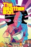 Jody Leheup et Nathan Fox - The Weatherman Tome 1 : .