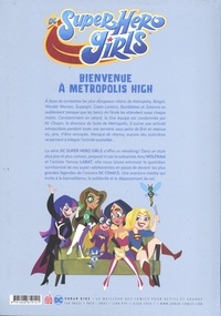 DC Super Hero Girls  Bienvenue à Metropolis High