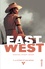 Jonathan Hickman et Nick Dragotta - East of West Tome 9 : La victoire est sans partage.