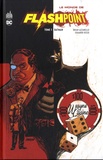 Brian Azzarello et Eduardo Risso - Le Monde de Flashpoint Tome 1 : Batman.