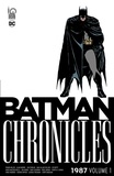Max Allan Collins et Frank Miller - Batman Chronicles Tome 1 : 1987.
