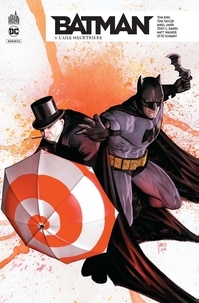 Tom King et Tom Taylor - Batman Rebirth Tome 9 : L'aile meurtrière.