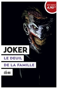 Scott Snyder et James Tynion - Joker - Le deuil de la famille.