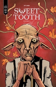 Jeff Lemire - Sweet Tooth Tome 3 : .