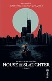 James Tynion et Sam Johns - House of Slaughter Tome 2 : Ecarlate.