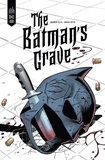 Warren Ellis et Bryan Hitch - The Batman's Grave.