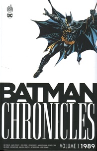 Jim Starlin et John Byrne - Batman Chronicles Tome 1 : 1989.