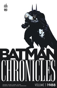 John Wagner et Alan Grant - Batman Chronicles Tome 3 : 1988.