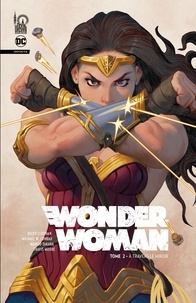 Becky Cloonan et Michael W. Conrad - Wonder Woman Infinite Tome 2 : .