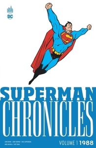 John Byrne et Jerry Ordway - Superman Chronicles Tome 1 : 1988.
