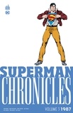 John Byrne et Marv Wolfman - Superman Chronicles Volume 3 : 1987.