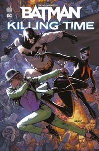 Tom King et David Marquez - Batman Killing Time.