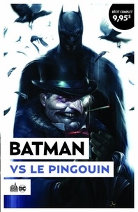John Layman et Jayson Fabok - Batman  : Batman vs Le Pingouin.