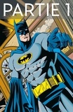 Chuck Dixon et Doug Moench - Batman - Knightfall - Tome 5 - Partie 1.