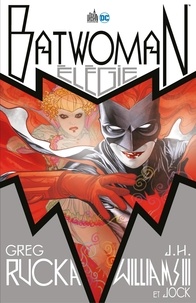 Greg Rucka et J.H. Williams III - Batwoman - Elégie.
