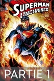 Scott Snyder et Jim Lee - Superman Unchained - Partie 1.