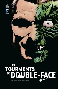 Paul Jenkins et Jae Lee - Batman - Les tourments de Double-Face.