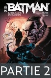 John Layman et Jason Fabok - Batman - Empereur Pingouin - Partie 2.