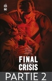 Grant Morrison et John Byrne - Final Crisis - Crise finale - Partie 2.