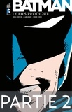 Doug Moench et Chuck Dixon - Batman - Le Fils Prodigue - Partie 2.