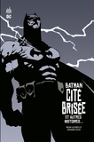 Brian Azzarello et Eduardo Risso - Batman - Cité brisée - et autres histoires….