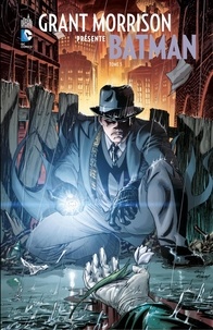 Grant Morrison et Frank Quitely - Grant Morrison présente Batman - Tome 5 - Nouveaux Masques.
