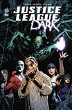 Jeff Lemire et  Collectif - Justice League Dark - Intégrale.