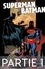 Jeph Loeb et  Collectif - Superman/Batman - Tome 2 - Partie 1.