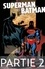 Jeph Loeb et  Collectif - Superman/Batman - Tome 2 - Partie 2.